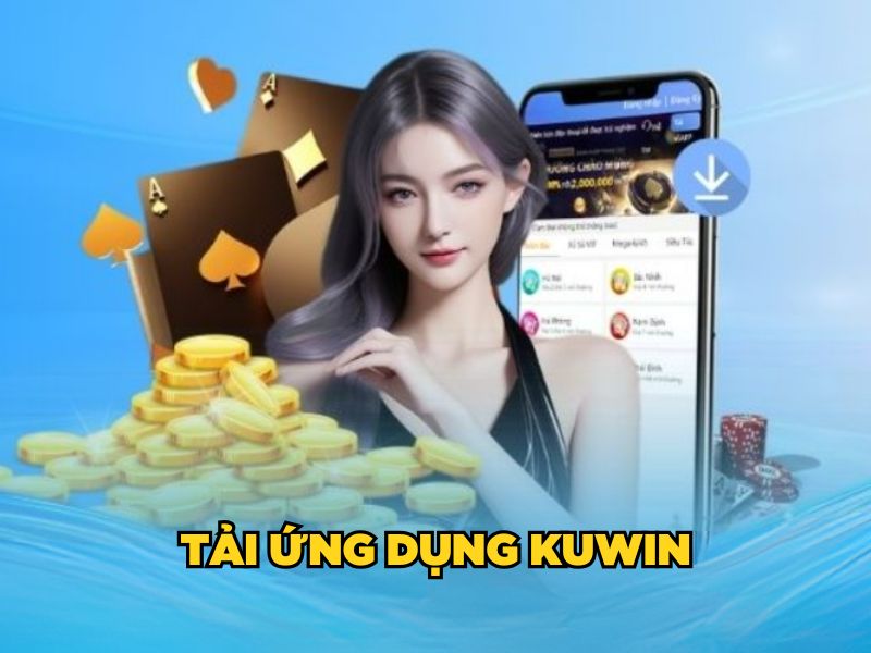 Tải ứng dụng KUWIN