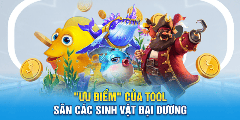 "Ưu điểm" của tool săn các sinh vật đại dương