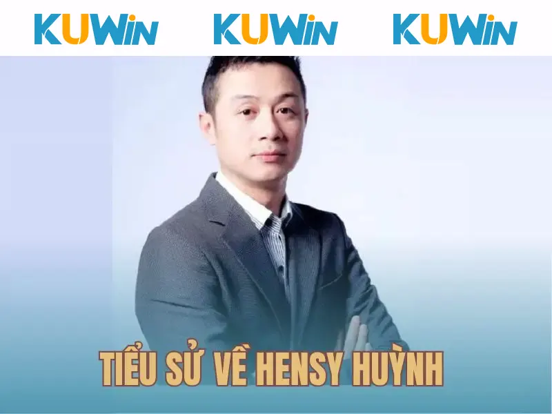 Hensy Huỳnh hiện tại đang là CEO KUWIN