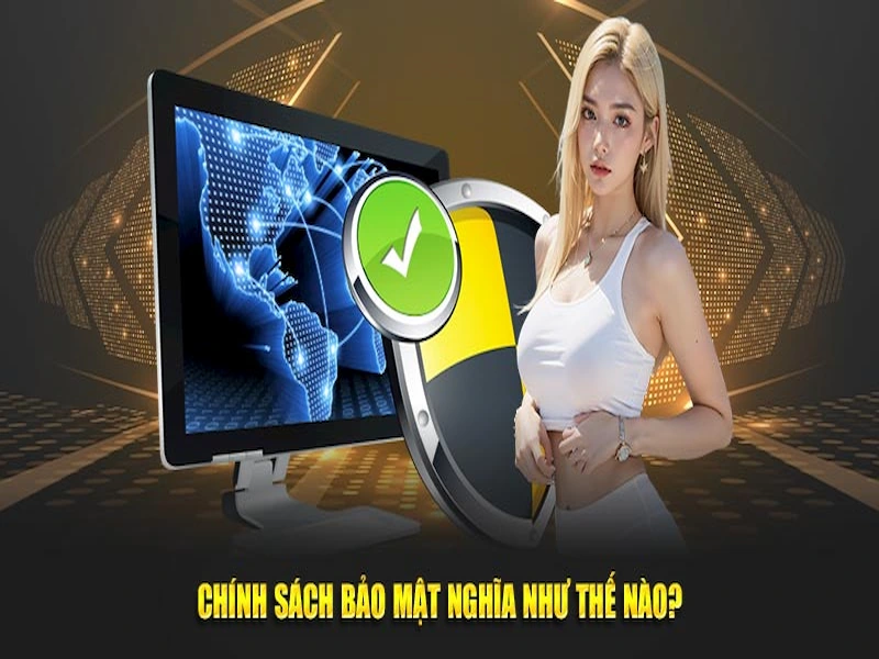 Giới thiệu tổng quan về chính sách bảo mật thông tin của KUWIN