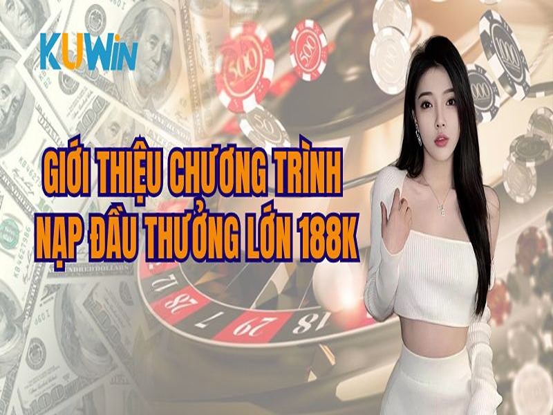 Thưởng nạp lần đầu dành cho hội viên