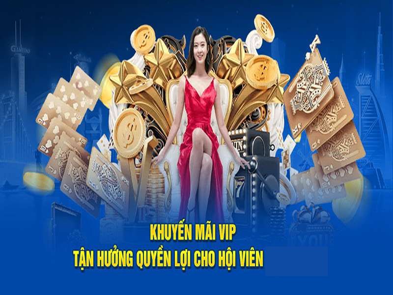 Tổng hợp khuyến mãi Vip hấp dẫn