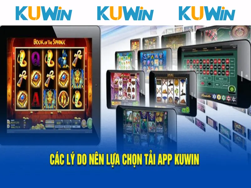 Tận hưởng thiết kế đẹp mắt khi tải app KUWIN